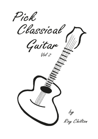 Pick Classical Guitar Volume 2